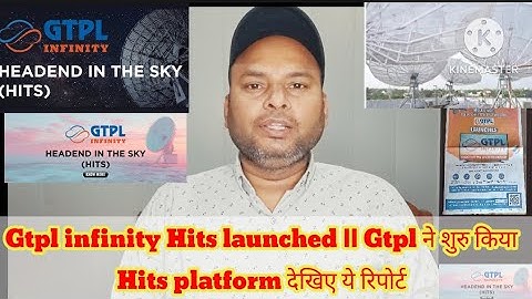Gtpl infinity Hits launched || Gtpl ने शुरु किया Hits platform देखिए ये रिपोर्ट 
