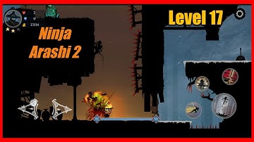 Ninja Arashi 2 Level 17 | Act 1| Artifact Location | without dying