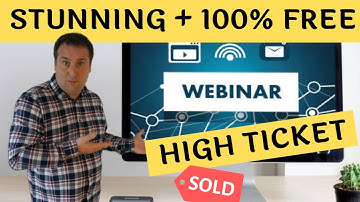 Create AMAZING High Converting Webinars For FREE