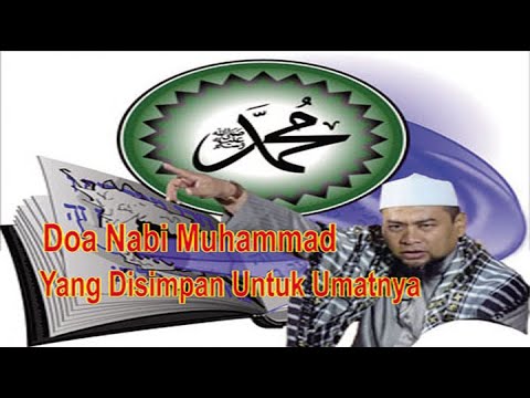 doa-nabi-muhammad-saw-yang-tersimpan-untuk-umatnya---ust.-zulkifli-m.-ali,-lc-ma