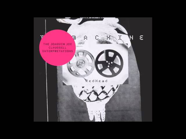 Смотреть «The Machine - Talking Dolls (Joe Claussell Re-Interpretation)» на YouTube