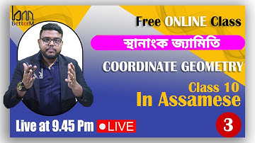 স্থানাংক জ্যামিতি.   coordinate geometry in assamese. CLASS 10. SECTION FORMULA. PART 3