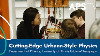 Cutting-Edge Science—Urbana style - University of Illinois Urbana-Champaign, Department of Physics