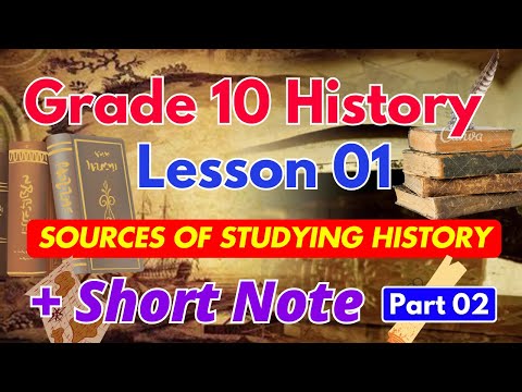 Grade 10 O/L History | English Medium | Lesson 01 - Sources of Studying History (Part 02)