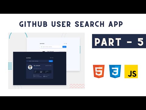 HTML \u0026 CSS \u0026 JS | GitHub user search app part - 5