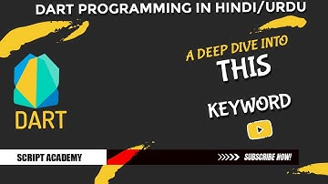 THIS keyword in Dart (detailed video) Lec#12 | hindi/urdu Tutorial