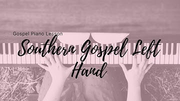 Southern Gospel Left Hand | Lesson