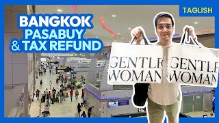 BANGKOK VLOG: Pasabuy Shopping at Gentlewoman & TAX Refund • The Poor Traveler Thailand VLOG