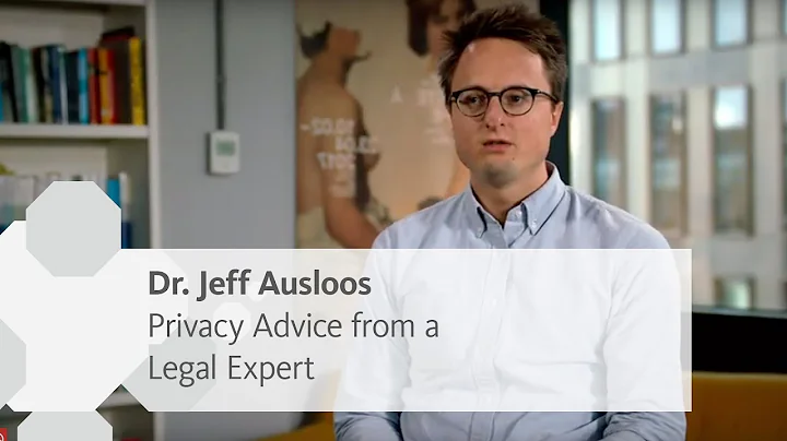 Privacy Advice from a Legal Expert | Dr. Jef Ausloos