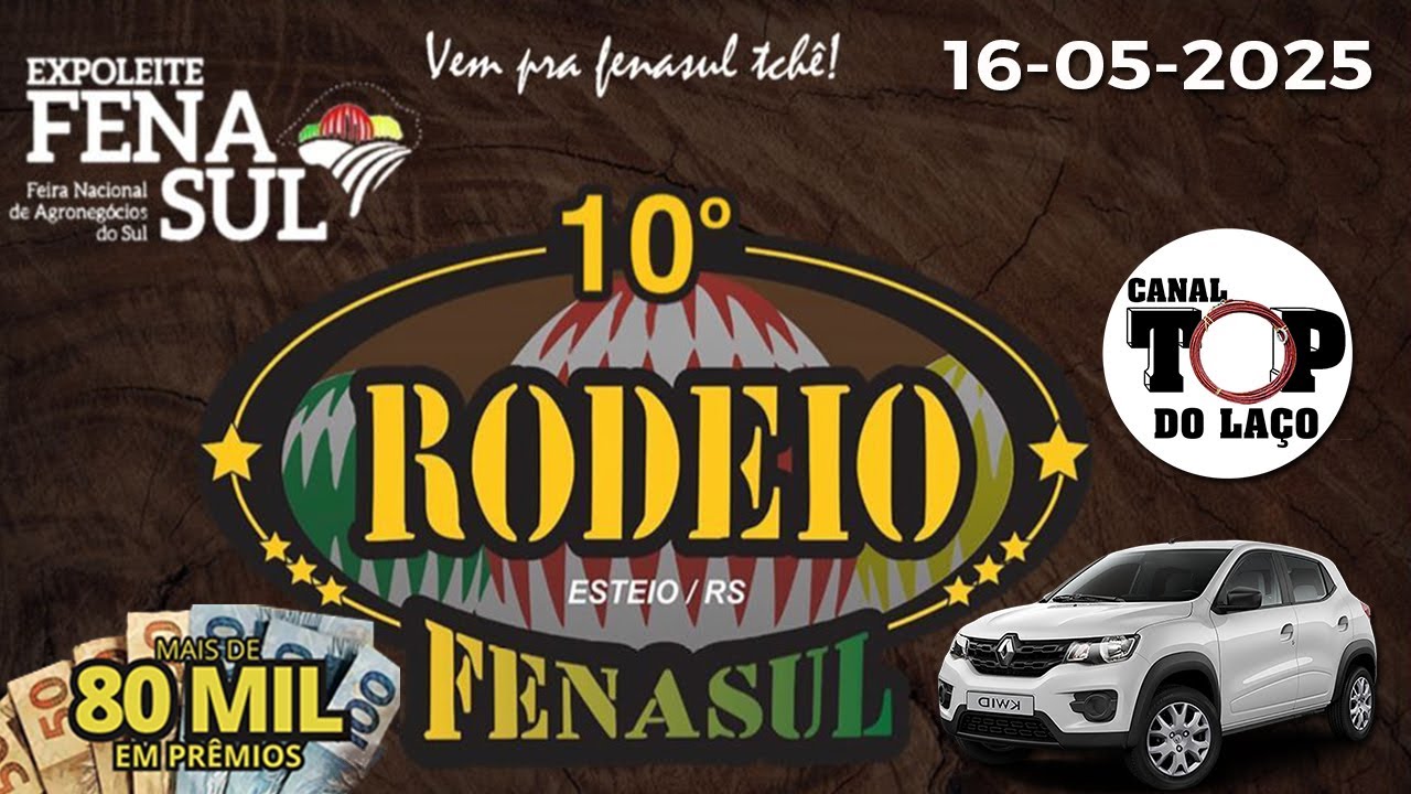 🐴10º RODEIO FENASUL - ESTEIO - RS🐴