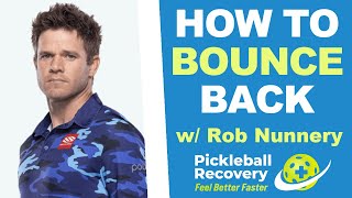 How To Bounce Back From Injury w/ Rob Nunnery