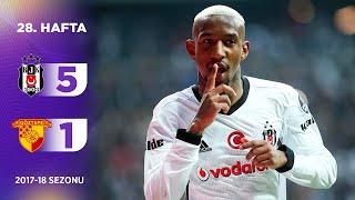 Beşiktaş (5-1) Göztepe | 28. Hafta - 2017/18