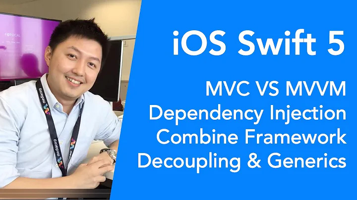 iOS Swift 5: MVC vs MVVM with Dependency Injection, Combine Framework, Decoupling & Generics