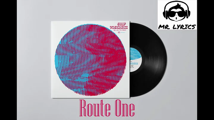 Chip Wickham - Route One