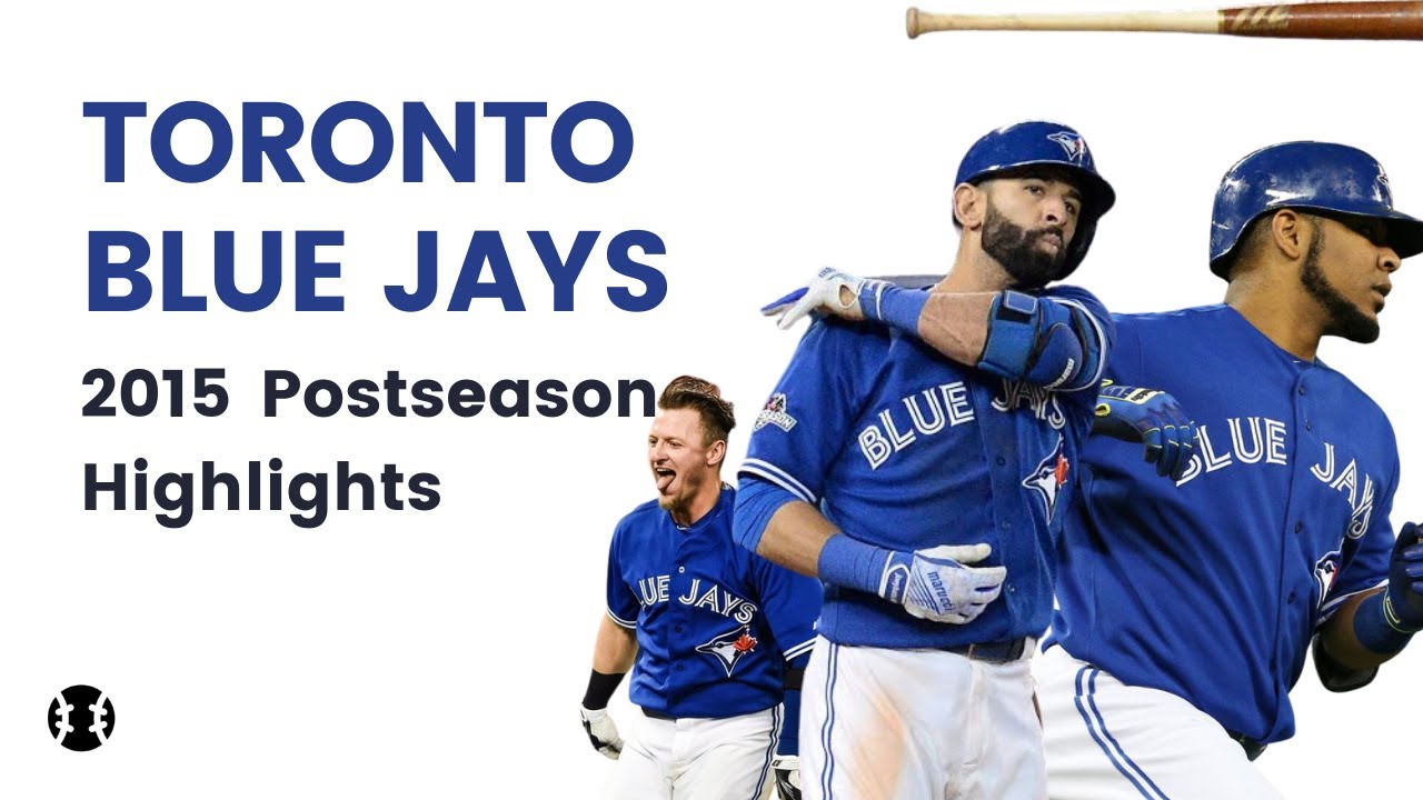 Toronto Blue Jays 2015 2016 Postseason Highlights MLB Nostalgia