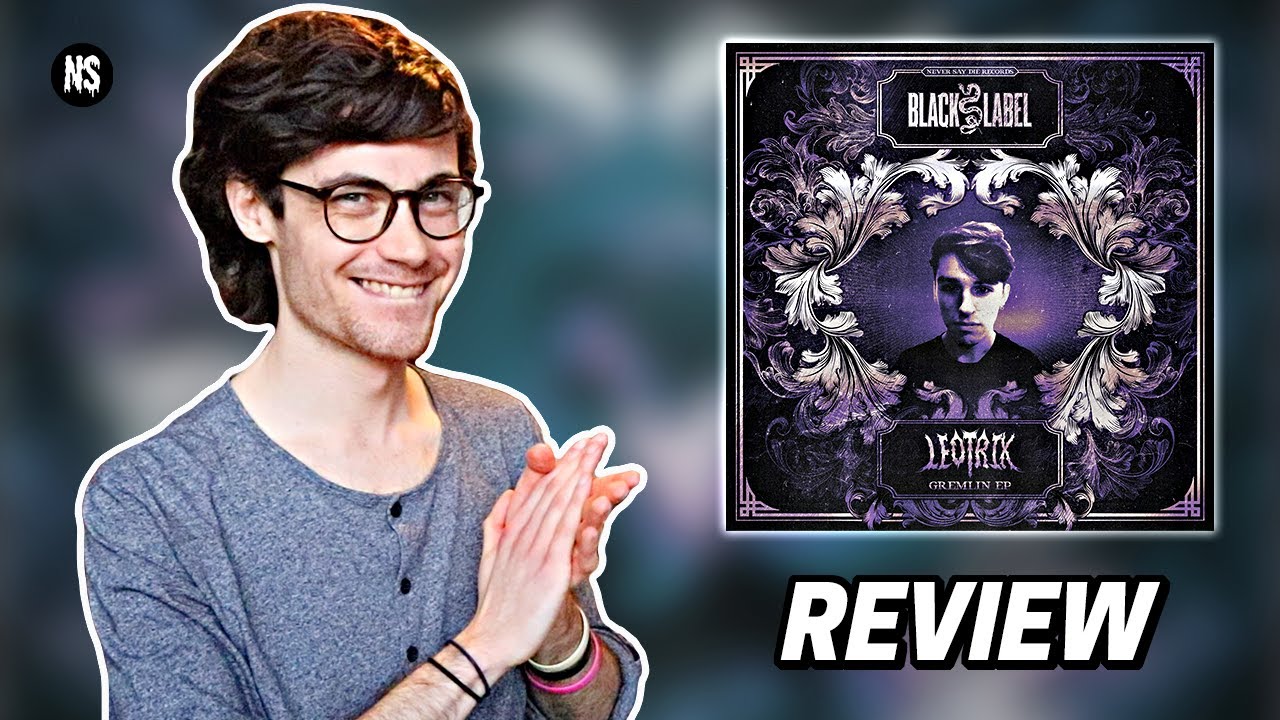 Leotrix - Gremlin EP REVIEW