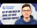 How To Set Up And Build An Email List With Constant Contact [2026 Guide]