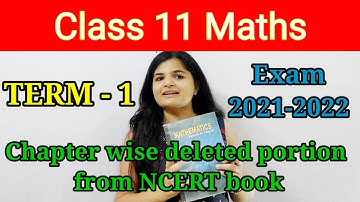 CBSE Class 11 Maths / Deleted portion from NCERT book / Detailed  explanation from ncert book