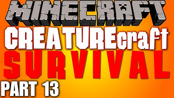 CREATUREcraft Pt 13 (w/ Kootra, Ze, Chilled, Gassy, and Danz)