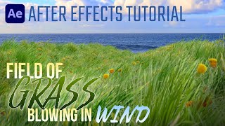 3D Field of Grass Blowing in Wind - AI & After Effects Tutorial