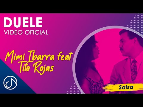 DUELE 💔 - Mimi Ibarra feat. Tito Rojas [Video Oficial]