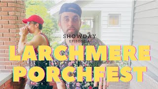 Showday Ep. 4. PORCHFEST