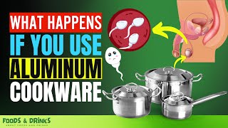 Aluminum Cookware Dangers (Never Use IT) SHOCKING RESULTS