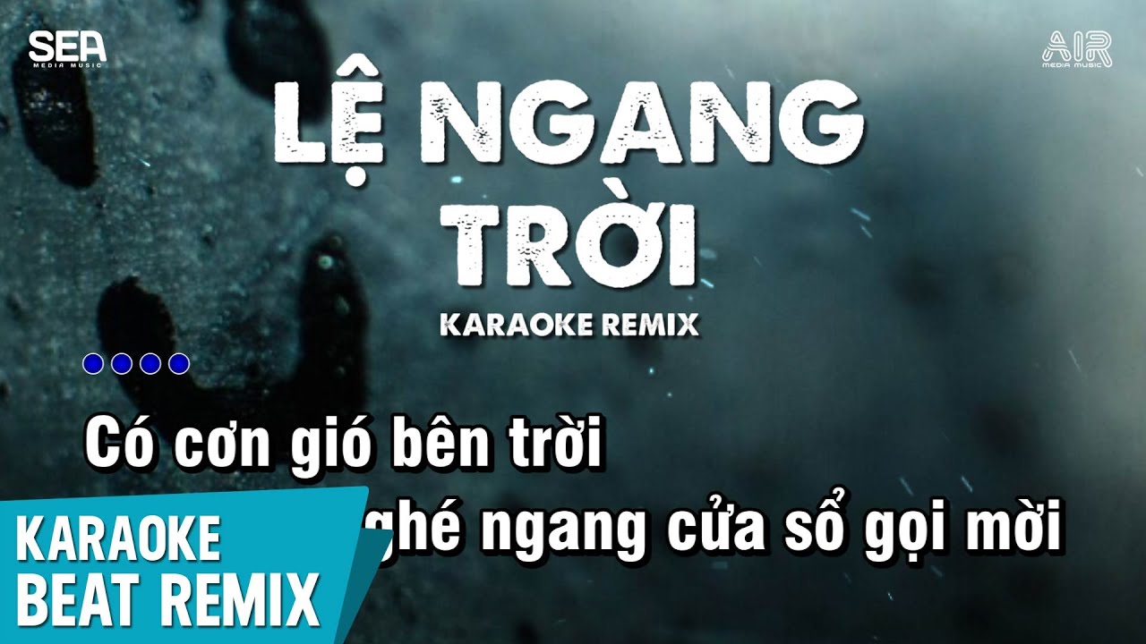 Lệ Ngang Trời Karaoke Remix - A Tuân ♫ Tình Yêu Ấy Anh Rất Tôn Thờ Vậy Nên Anh Không Thích Mập Mờ