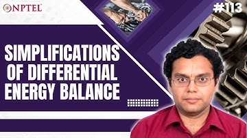 #113 Simplifications of Differential Energy Balance | Continuum Mechanics &Transport Phenomena