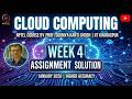 Cloud Computing NPTEL Week 4 Assignment Solution Jan 2026 | Prof. Soumya Kanti Ghosh