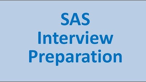 Base SAS Interview Question and Answers Part 1 #sas