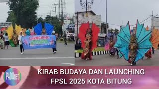 Cultural Parade and Launching of Fpsl 2025 Bitung City.