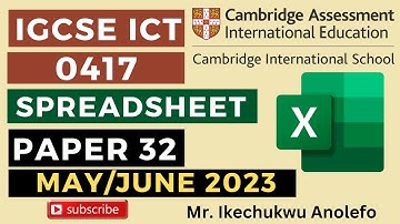 IGCSE ICT Paper 32 2023 Spreadsheet - Microsoft Excel