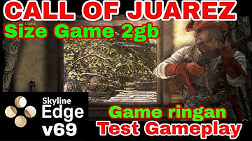 Call of Juarez: Gunslinger testing with Skyline edge Emulator android