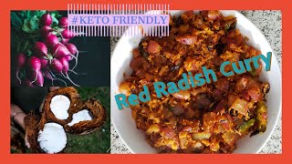 Red Radish curry Andhra Style| Keto Friendly | In English | Indian Recipe | Low-Carb
