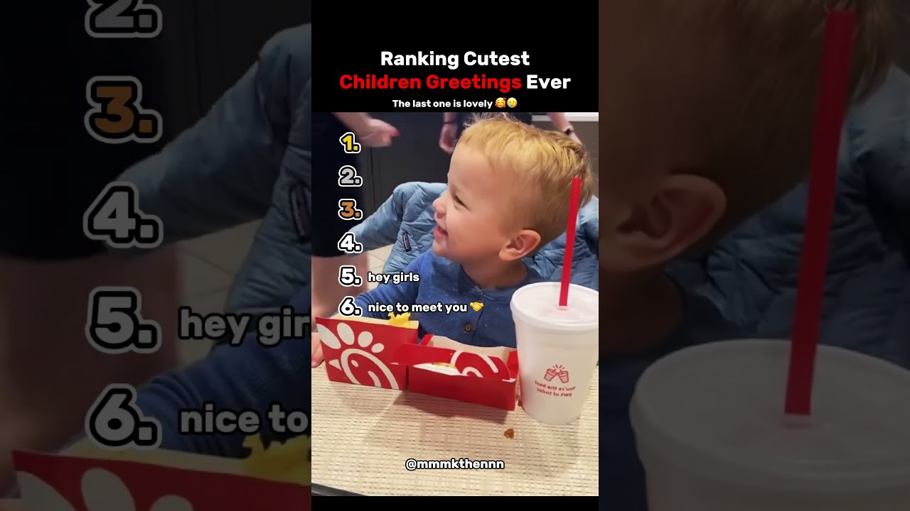 Ranking The Top 6 Cutest Children Greetings Ever