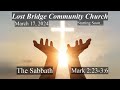 Lost bridge community church service live  march 17 2024  jonny parker