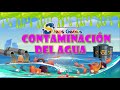 La contaminación del agua