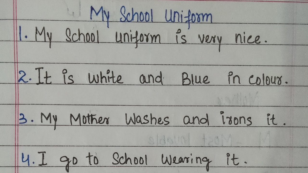 5  lines on my school uniform essay in English / Few lines about my School Uniform