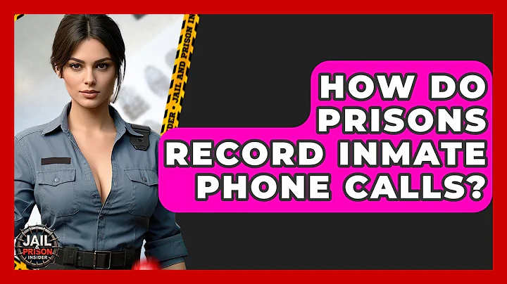 How Do Prisons Record Inmate Phone Calls? - Jail & Prison Insider