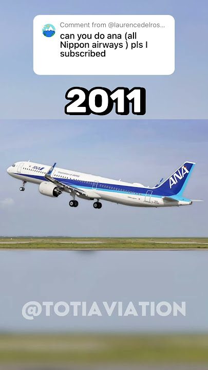 Evolution of ANA 🇯🇵 #aviation
