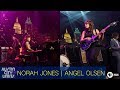 Austin City Limits presents Norah Jones and Angel Olsen
