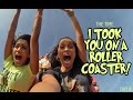 The Time I Took You On A Rollercoaster! (Day 8)
