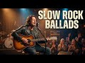 🎧 Don't Miss Out on the MOST EMOTIONAL Rock Ballads of 70s 80s 90s!