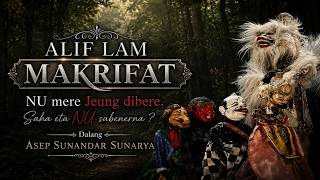 Download lagu NGAJI DIRI 🔴ALIF LAM MAKRIFAT |Nu Mere Jeung Dibere, SAHA ETA TEH ⁉️ Asep Sunandar Sunarya
