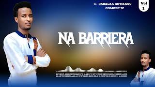 far DABALA MITTIKKUU (Na Barriera) New #oromo#pirotestan gospel songs #2026