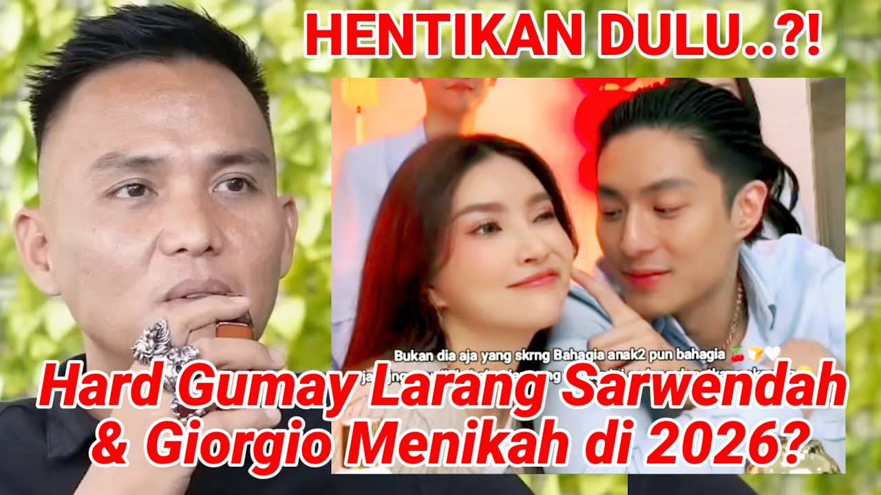 HITUNGAN BULAN?! Hard Gumay Sebut Hubungan Giorgio & Sarwendah ?ADA APA..? 