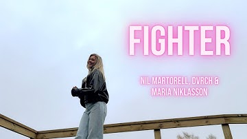 Fighter - Nil Martorell, DVRCH & Maria Niklasson ( Official Music Video)