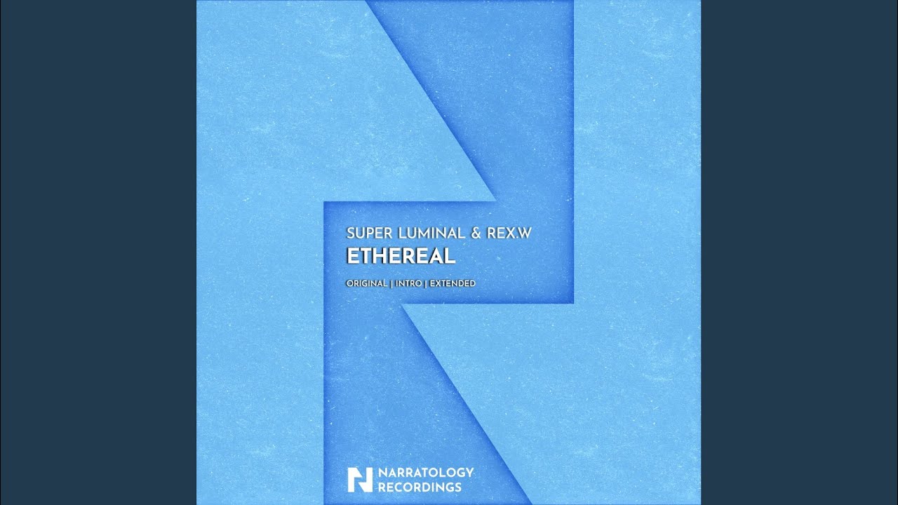 Ethereal (Intro Mix)