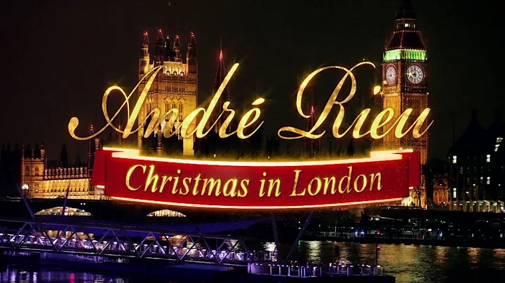 André Rieu  -  Christmas in London